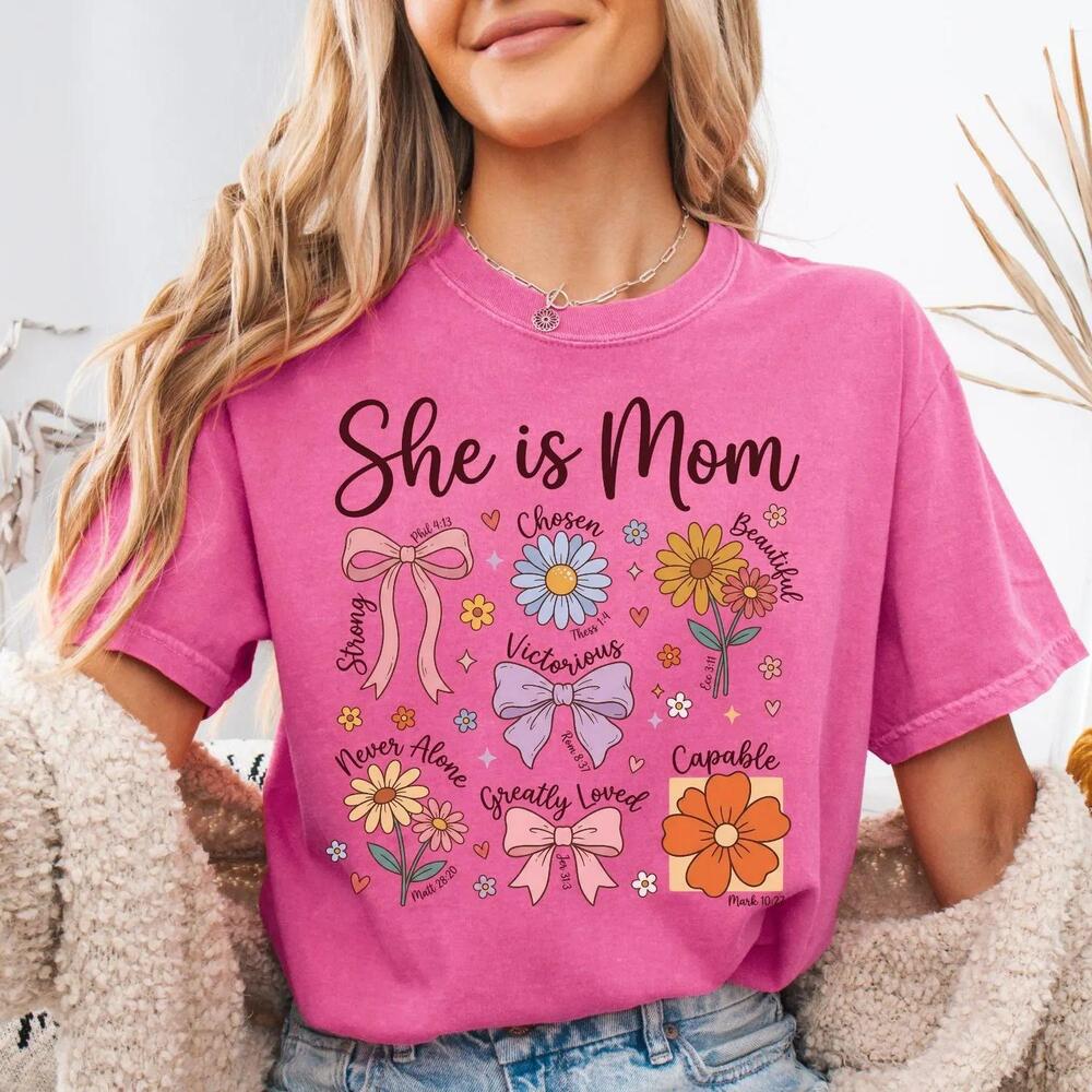 She Is Mom Shirt, Mothers Day Shirt, Mom Quotes t-shirt